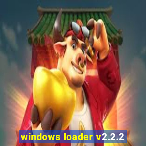 windows loader v2.2.2